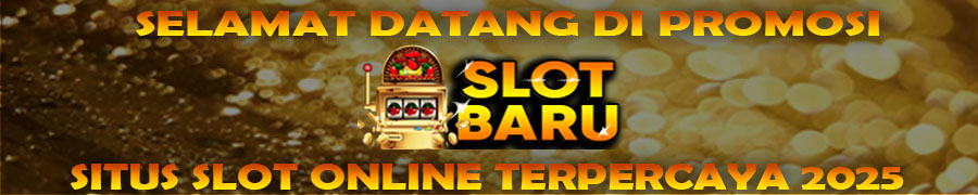 Selamat datang situs slot terpercaya slotbaru